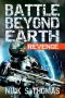 [Battle Beyond Earth 01] • Revenge